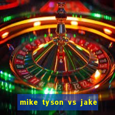 mike tyson vs jake paul assistir online